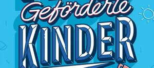 Früh_geförderte_Kinder_HL Erziehungsmythen: Früh geförderte Kinder werden erfolgreicher. Stimmt's?